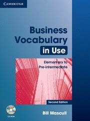 BUSINESS VOCABULARY IN USE ELEMENTARY TO PRE-INTERMEDIATE WITH ANSWERS AND CD-RO | 9780521749237 | MASCULL, BILL | Galatea Llibres | Librería online de Reus, Tarragona | Comprar libros en catalán y castellano online