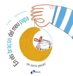 EN ELS BRAçOS DEL MEU PAPA | 9788499068770 | WITEK, JO | Galatea Llibres | Librería online de Reus, Tarragona | Comprar libros en catalán y castellano online