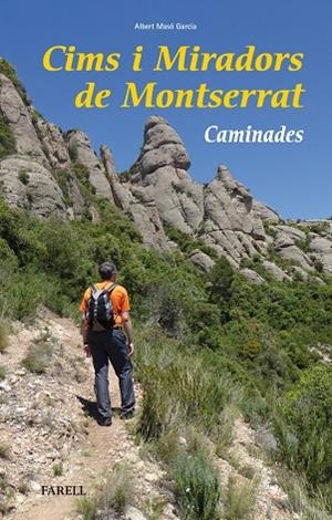 CIMS I MIRADORS DE MONTSERRAT. CAMINADES | 9788417116002 | MASO GARCIA, ALBERT | Galatea Llibres | Llibreria online de Reus, Tarragona | Comprar llibres en català i castellà online