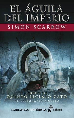 EL ÁGUILA DEL IMPERIO | 9788435063227 | SCARROW, SIMON | Galatea Llibres | Librería online de Reus, Tarragona | Comprar libros en catalán y castellano online