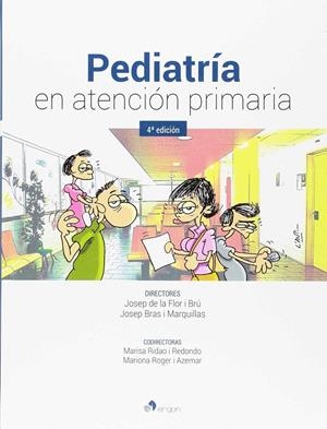 PEDIATRIA EN ATENCION PRIMARIA 4º ED. | 9788416732944 | DE LA FLOR I BRU, JOSEP | Galatea Llibres | Llibreria online de Reus, Tarragona | Comprar llibres en català i castellà online