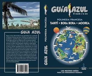POLINESIA FRANCESA GUIA AZUL 2018 | 9788494768996 | GARCíA, JESúS | Galatea Llibres | Librería online de Reus, Tarragona | Comprar libros en catalán y castellano online