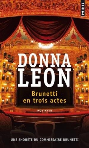 BRUNETTI EN TROIS ACTES | 9782757864944 | LEON, DONNA | Galatea Llibres | Llibreria online de Reus, Tarragona | Comprar llibres en català i castellà online