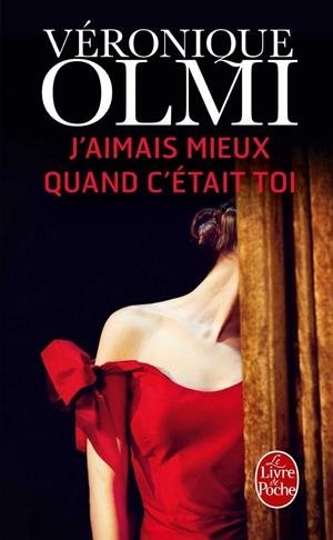 J'AIMAIS MIEUX QUAND C'ÉTAIT TOI | 9782253068648 | OLMI, VÉRONIQUE | Galatea Llibres | Librería online de Reus, Tarragona | Comprar libros en catalán y castellano online