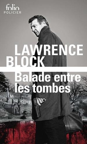 BALADE ENTRE LES TOMBES | 9782072766077 | BLOCK, LAWRENCE | Galatea Llibres | Llibreria online de Reus, Tarragona | Comprar llibres en català i castellà online