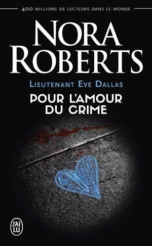 POUR L'AMOUR DU CRIME | 9782290139035 | ROBERTS, NORA | Galatea Llibres | Librería online de Reus, Tarragona | Comprar libros en catalán y castellano online