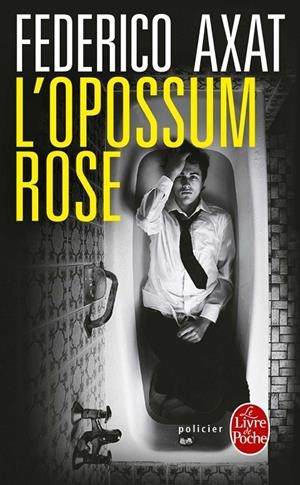 L'OPOSSUM ROSE | 9782253086765 | AXAT, FEDERICO | Galatea Llibres | Librería online de Reus, Tarragona | Comprar libros en catalán y castellano online