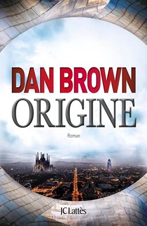 ORIGINE | 9782709659802 | BROWN, DAN | Galatea Llibres | Librería online de Reus, Tarragona | Comprar libros en catalán y castellano online