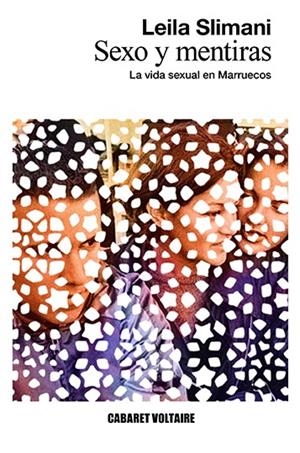 SEXO Y MENTIRAS | 9788494710834 | SLIMANI, LEILA | Galatea Llibres | Llibreria online de Reus, Tarragona | Comprar llibres en català i castellà online