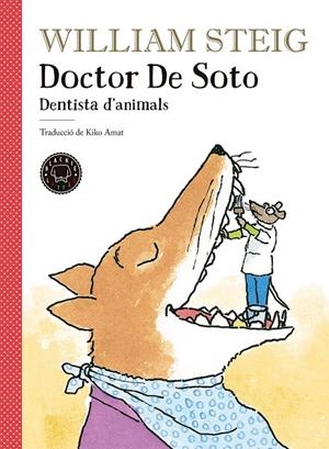 DOCTOR DE SOTO, DENTISTA D'ANIMALS | 9788417059255 | STEIG, WILLIAM | Galatea Llibres | Librería online de Reus, Tarragona | Comprar libros en catalán y castellano online