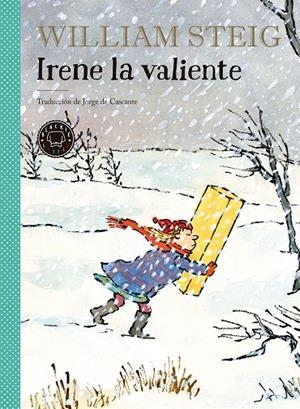 IRENE LA VALIENTE | 9788417059347 | STEIG, WILLIAM | Galatea Llibres | Librería online de Reus, Tarragona | Comprar libros en catalán y castellano online