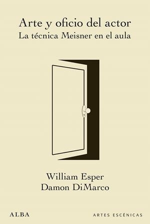 ARTE Y OFICIO DEL ACTOR | 9788490653890 | ESPER, WILLIAM/DIMARCO, DAMON | Galatea Llibres | Llibreria online de Reus, Tarragona | Comprar llibres en català i castellà online