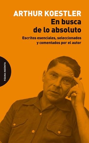 EN BUSCA DE LO ABSOLUTO | 9788494655760 | KOESTLER, ARTHUR | Galatea Llibres | Llibreria online de Reus, Tarragona | Comprar llibres en català i castellà online