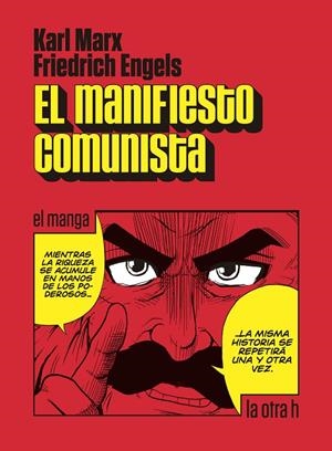 EL MANIFIESTO COMUNISTA, EL MANGA | 9788416763238 | MARX, KARL/ENGELS, FRIEDRICH | Galatea Llibres | Llibreria online de Reus, Tarragona | Comprar llibres en català i castellà online