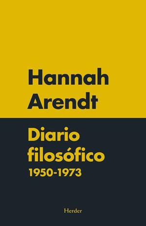 DIARIO FILOSOFICO 1950-1973 | 9788425440823 | ARENDT, HANNAH | Galatea Llibres | Llibreria online de Reus, Tarragona | Comprar llibres en català i castellà online