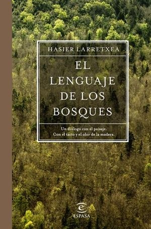 EL LENGUAJE DE LOS BOSQUES | 9788467051667 | LARRETXEA GORTARI, ASIER | Galatea Llibres | Llibreria online de Reus, Tarragona | Comprar llibres en català i castellà online