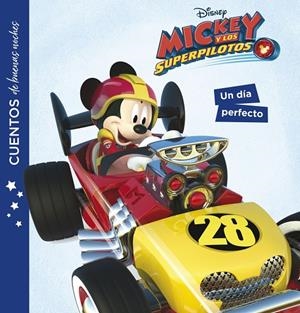 MICKEY Y LOS SUPERPILOTOS. CUENTOS DE BUENAS NOCHES. UN DíA PERFECTO | 9788416917266 | Galatea Llibres | Llibreria online de Reus, Tarragona | Comprar llibres en català i castellà online