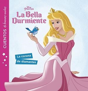 LA BELLA DURMIENTE. CUENTOS DE BUENAS NOCHES | 9788416917273 | DISNEY | Galatea Llibres | Llibreria online de Reus, Tarragona | Comprar llibres en català i castellà online