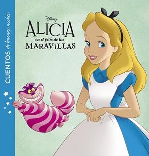 ALICIA EN EL PAíS DE LAS MARAVILLAS. CUENTOS DE BUENAS NOCHES | 9788416917280 | DISNEY | Galatea Llibres | Llibreria online de Reus, Tarragona | Comprar llibres en català i castellà online