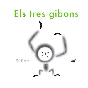 ELS TRES GIBONS | 9788416817252 | ABE, KENJI | Galatea Llibres | Librería online de Reus, Tarragona | Comprar libros en catalán y castellano online