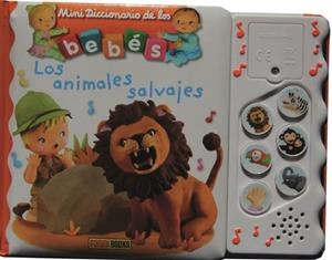 LOS ANIMALES SALVAJES. MINIDICCIONARIO DE LOS BEBES | 9788491672531 | AA.VV. | Galatea Llibres | Llibreria online de Reus, Tarragona | Comprar llibres en català i castellà online