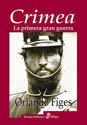 CRIMEA. LA PRIMERA GRAN GUERRA | 9788435027311 | FIGES, ORLANDO | Galatea Llibres | Librería online de Reus, Tarragona | Comprar libros en catalán y castellano online