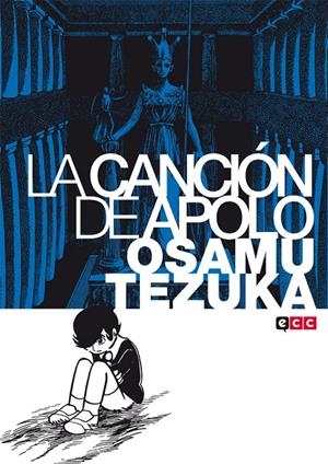 LA CANCION DE APOLO | 9788416070992 | TEZUKA, OSAMU | Galatea Llibres | Librería online de Reus, Tarragona | Comprar libros en catalán y castellano online