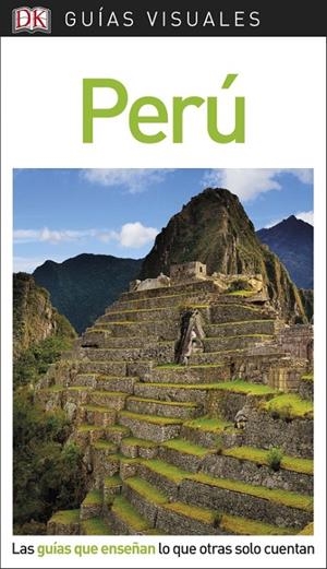 PERÚ GUIAS VISUALES 2018 | 9780241340219 | Galatea Llibres | Librería online de Reus, Tarragona | Comprar libros en catalán y castellano online