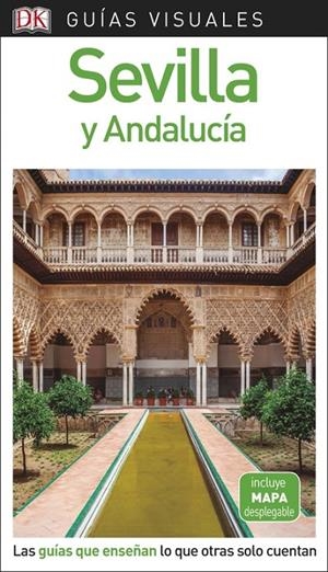 SEVILLA Y ANDALUCÍA GUIAS VISUALES 2018 | 9780241340165 | Galatea Llibres | Librería online de Reus, Tarragona | Comprar libros en catalán y castellano online