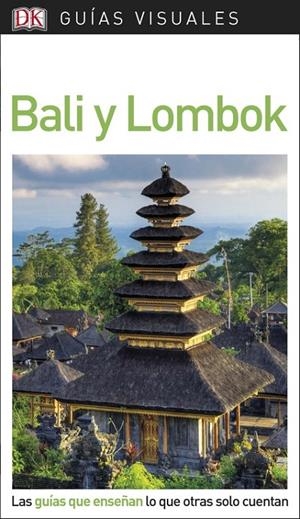 BALI Y LOMBOK GUIAS VISUALES 2018 | 9780241338254 | Galatea Llibres | Librería online de Reus, Tarragona | Comprar libros en catalán y castellano online