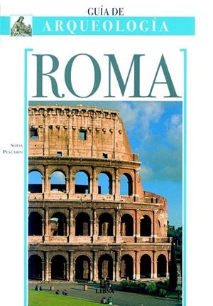 ROMA-GUIA ARQUEOLOGIA | 9788466211048 | PESCARIN, SOFIA | Galatea Llibres | Llibreria online de Reus, Tarragona | Comprar llibres en català i castellà online