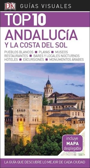 ANDALUCÍA Y LA COSTA DEL SOL TOP 10 2018 | 9780241339978 | Galatea Llibres | Librería online de Reus, Tarragona | Comprar libros en catalán y castellano online
