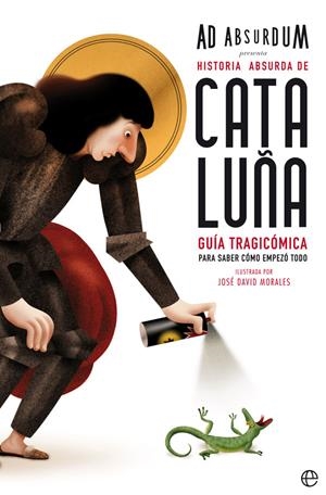 HISTORIA ABSURDA DE CATALUñA | 9788491642466 | ABSURDUM, AD | Galatea Llibres | Librería online de Reus, Tarragona | Comprar libros en catalán y castellano online