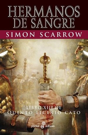 HERMANOS DE SANGRE XIII | 9788435021746 | SCARROW, SIMON | Galatea Llibres | Librería online de Reus, Tarragona | Comprar libros en catalán y castellano online
