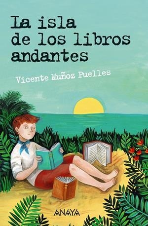 LA ISLA DE LOS LIBROS ANDANTES | 9788469836217 | MUñOZ PUELLES, VICENTE | Galatea Llibres | Llibreria online de Reus, Tarragona | Comprar llibres en català i castellà online
