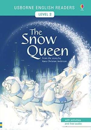 THE SNOW QUEEN. LEVEL 2. USBORNE ENGLISH READERS | 9781474928892 | MACKINNON, MAIR | Galatea Llibres | Librería online de Reus, Tarragona | Comprar libros en catalán y castellano online