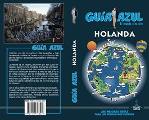 HOLANDA GUIA AZUL 2018 | 9788417368258 | MAZARRASA, LUIS/GARCíA, JESúS/YUSTE, ENRIQUE | Galatea Llibres | Llibreria online de Reus, Tarragona | Comprar llibres en català i castellà online