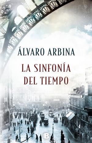 LA SINFONíA DEL TIEMPO | 9788466662765 | ARBINA, ALVARO | Galatea Llibres | Llibreria online de Reus, Tarragona | Comprar llibres en català i castellà online