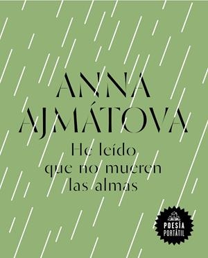 HE LEíDO QUE NO MUEREN LAS ALMAS | 9788439734215 | AJMÁTOVA, ANNA | Galatea Llibres | Llibreria online de Reus, Tarragona | Comprar llibres en català i castellà online