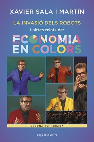 LA INVASIó DELS ROBOTS I ALTRES RELATS D'ECONOMIA EN COLORS | 9788416930388 | SALA I MARTÍN, XAVIER | Galatea Llibres | Librería online de Reus, Tarragona | Comprar libros en catalán y castellano online