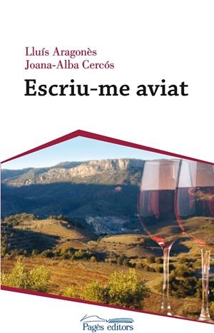 ESCRIU-ME AVIAT | 9788499759463 | ARAGONèS DELGADO DE TORRES, LLUíS/CERCóS GAYA, JOANA-ALBA | Galatea Llibres | Llibreria online de Reus, Tarragona | Comprar llibres en català i castellà online