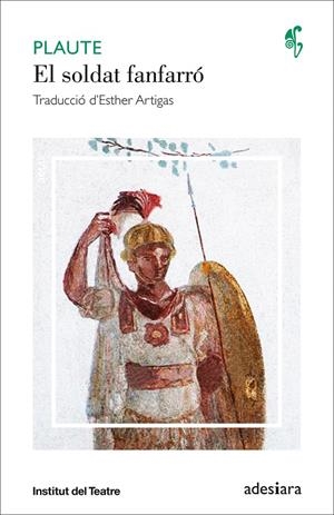 EL SOLDAT FANFARRó | 9788416948154 | PLAUTE | Galatea Llibres | Llibreria online de Reus, Tarragona | Comprar llibres en català i castellà online