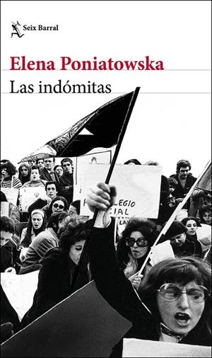 LAS INDóMITAS | 9788432233258 | PONIATOWSKA, ELENA | Galatea Llibres | Llibreria online de Reus, Tarragona | Comprar llibres en català i castellà online