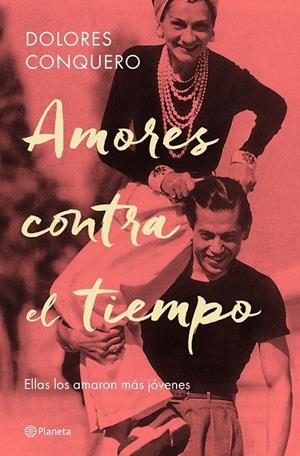 AMORES CONTRA EL TIEMPO | 9788408182634 | CONQUERO, DOLORES | Galatea Llibres | Llibreria online de Reus, Tarragona | Comprar llibres en català i castellà online