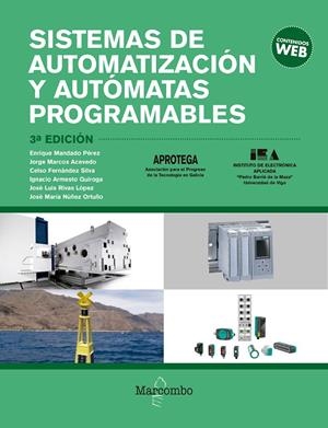 SISTEMAS DE AUTOMATIZACIóN Y AUTóMATAS PROGRAMABLES | 9788426725899 | MANDADO PEREZ, ENRIQUE/MARCOS ACEVEDO, JORGE/FERNÁNDEZ SILVA, CELSO/ARMESTO QUIROGA, IGNACIO/RIVAS L | Galatea Llibres | Llibreria online de Reus, Tarragona | Comprar llibres en català i castellà online