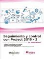 SEGUIMIENTO Y CONTROL CON PROJECT 2016-2 | 9788426725608 | ANGULO AGUIRRE, LUIS | Galatea Llibres | Librería online de Reus, Tarragona | Comprar libros en catalán y castellano online