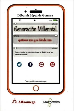 GENERACIóN MILLENNIAL: QUIéNES SON Y A DóNDE VAN | 9788426726124 | LÓPEZ DE GOMARA, DEBORAH | Galatea Llibres | Llibreria online de Reus, Tarragona | Comprar llibres en català i castellà online