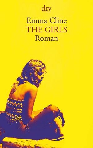 THE GIRLS | 9783423146203 | CLINE, EMMA | Galatea Llibres | Librería online de Reus, Tarragona | Comprar libros en catalán y castellano online