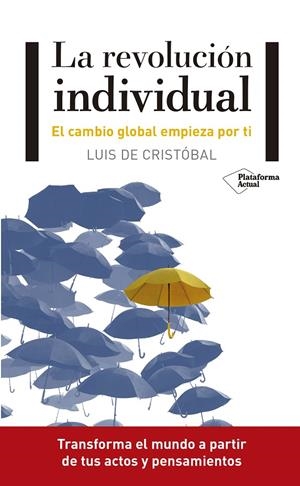 LA REVOLUCIóN INDIVIDUAL | 9788417114671 | DE CRISTóBAL, LUIS | Galatea Llibres | Librería online de Reus, Tarragona | Comprar libros en catalán y castellano online