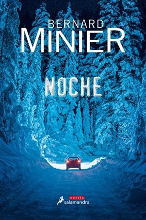 NOCHE | 9788498388466 | MINIER, BERNARD | Galatea Llibres | Llibreria online de Reus, Tarragona | Comprar llibres en català i castellà online